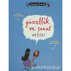 GÜZELLİK VE SANAT NEDIR? - OSCAR BRENIFIER