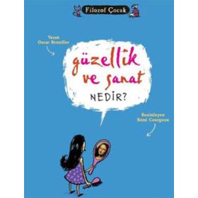 GÜZELLİK VE SANAT NEDIR? - OSCAR BRENIFIER