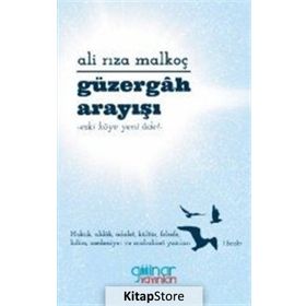 Güzergah Arayışı - Ali Rıza Malkoç