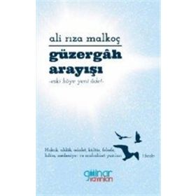 Güzergah Arayışı - Ali Rıza Malkoç