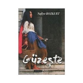 Güzeşte - Nafiye Bozkurt