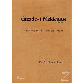 Güzide-i Mekkiyye - Ali Osman Solmaz