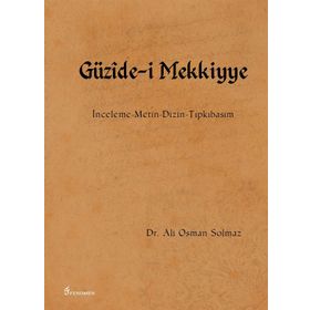 Güzide-i Mekkiyye - Ali Osman Solmaz