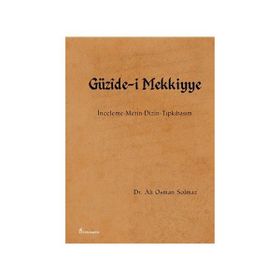 Güzide-i Mekkiyye - Ali Osman Solmaz