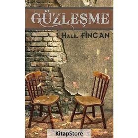 Güzleşme - Halil Fincan