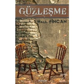 Güzleşme - Halil Fincan