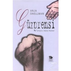 GÜZPRENSİ - ANJA SNELLMAN
