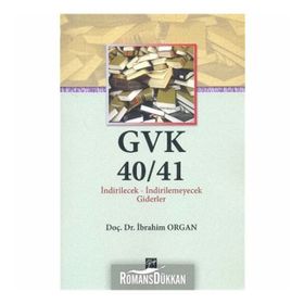 GVK40/41 İNDIRILECEK - IİDIRILEMEYECEK GIDERLER - İBRAHIM ORGAN