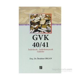 GVK40/41 İNDIRILECEK - IİDIRILEMEYECEK GIDERLER - İBRAHIM ORGAN
