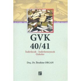 GVK40/41 İNDIRILECEK - IİDIRILEMEYECEK GIDERLER - İBRAHIM ORGAN