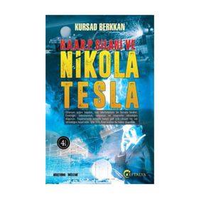 H. A. A. R. P. Silahı ve Nikola Tesla - Kürşad Berkkan