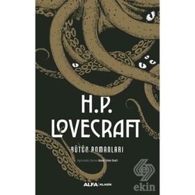 H.P. Lovecraft - Bütün Romanları
