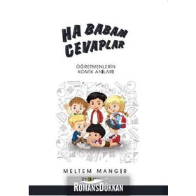Ha Babam Cevaplar - Meltem Mangır