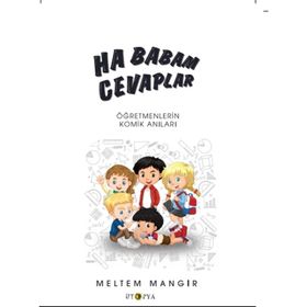 Ha Babam Cevaplar - Meltem Mangır