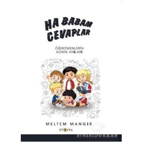 Ha Babam Cevaplar - Meltem Mangır