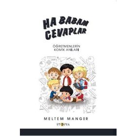 Ha Babam Cevaplar - Meltem Mangır