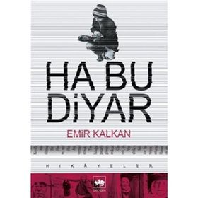HA BU DIYAR - EMIR KALKAN