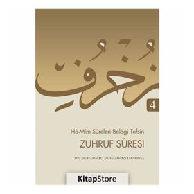 Ha-Mim Sureleri Belaği Tefsiri 4 - Zuhruf Suresi - Muhammed Muhammed Ebu Musa Fatma Serap Karamollaoğlu