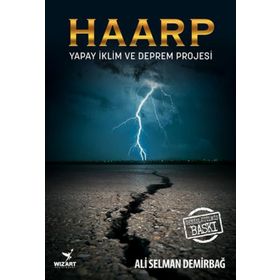 HAARP DECCALIN İLAHLIK SILAHI - KURSAD BERKKAN