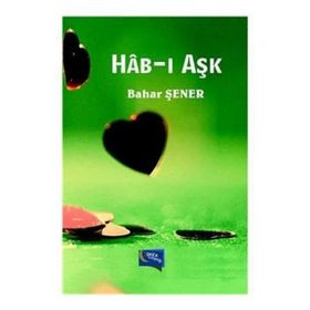 Hab-ı Aşk - Bahar Şener