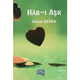 Hab-ı Aşk - Bahar Şener