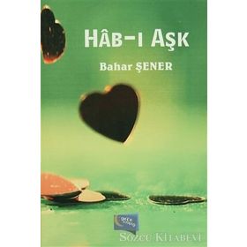 Hab-ı Aşk - Bahar Şener