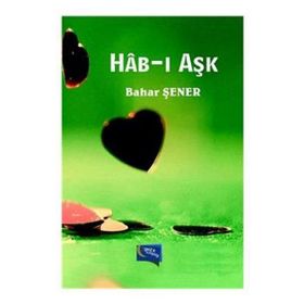 Hab-ı Aşk - Bahar Şener