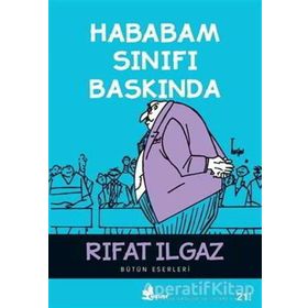 HABABAM SINIFI BASKINDA - RIFAT ILGAZ