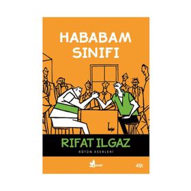 Hababam Sınıfı Bütün Eserleri - Rıfat Ilgaz