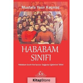 Hababam Sınıfı Filmlerinin Değerler Eğitimine Etkisi - Mustafa Yasir Kaçmaz