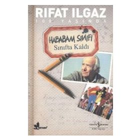 HABABAM SINIFI - RIFAT ILGAZ