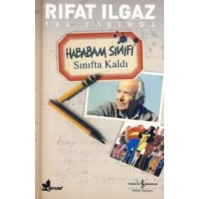 HABABAM SINIFI SINIFTA KALDI - RIFAT ILGAZ (ISBN:9789753480314)