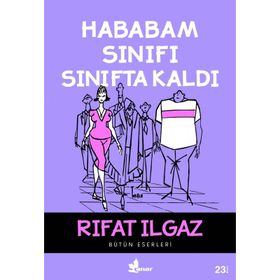 HABABAM SINIFI SINIFTA KALDI - RIFAT ILGAZ