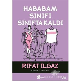 Hababam Sınıfı Sınıfta Kaldı - Rıfat llgaz