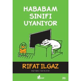 HABABAM SINIFI UYANIYOR - RIFAT ILGAZ