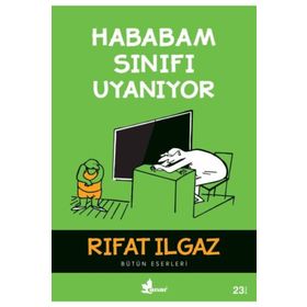 HABABAM SINIFI UYANIYOR - RIFAT ILGAZ