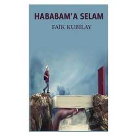 Hababam'a Selam - Faik Kubilay