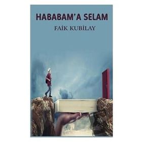 Hababam'a Selam - Faik Kubilay