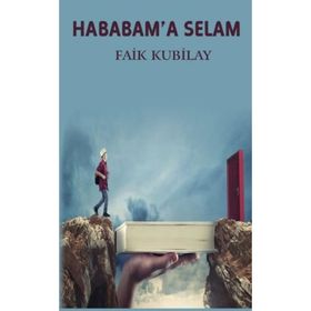 Hababam'a Selam - Faik Kubilay