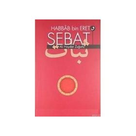 HABBAB BIN ERET VE SEBAT - ALI HAYDAR ZUĞURLU