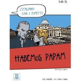 HABEMUS PAPAM (L'ITALIANO CON I FUMETTI- LIVELLO: B1) İTALYANCA OKUMA KITABI - CARLO GUASTALLA;CIRO MASSIMO NADDEO