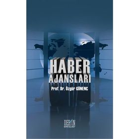 Haber Ajansları - Özgür Gönenç