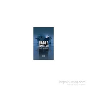 Haber Ajansları - Özgür Gönenç