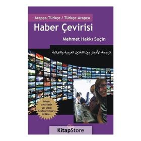 Haber Çevirisi Arapça - Türkçe - Türkçe - Arapça - Mehmet Hakkı Suçin