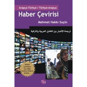 Haber Çevirisi Arapça - Türkçe - Türkçe - Arapça - Mehmet Hakkı Suçin