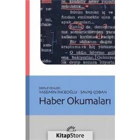 Haber Okumaları - Yasemin İnceoğlu Savaş Çoban