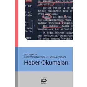 Haber Okumaları - Yasemin İnceoğlu Savaş Çoban