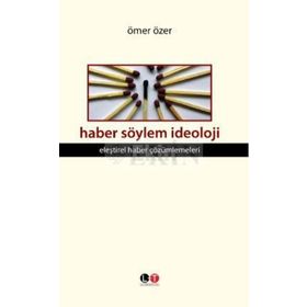 HABER SÖYLEM İDEOLOJİ - YUSUF DEVRAN