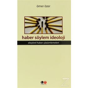 HABER SÖYLEM İDEOLOJİ - YUSUF DEVRAN