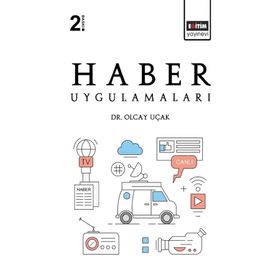 Haber Uygulamaları - Olcay Uçak